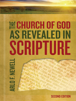 cover image of The Church of God As Revealed in Scripture